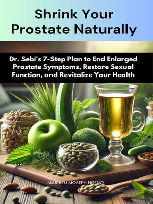 cover image of Shrink Your Prostate Naturally